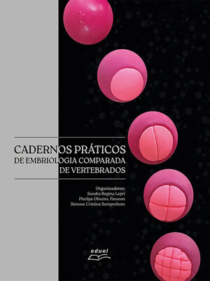 cover image of Cadernos práticos de embriologia comparada de vertebrados
